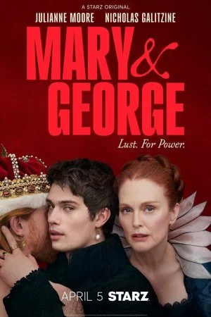 Мэри и Джордж (2024, сериал)